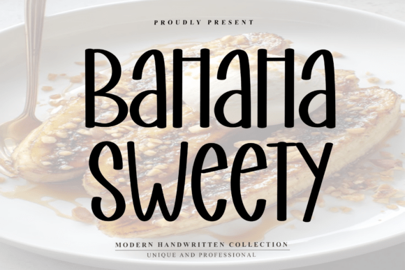 Banana Sweety: A Handwritten Font That Feels Like a Warm Conversation