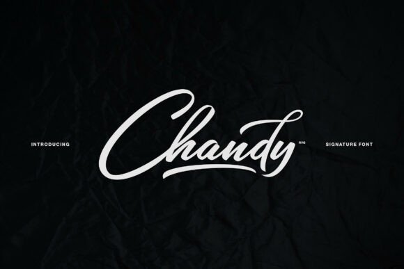 Chandy Signature: A Premium Script Typeface for Digital Branding