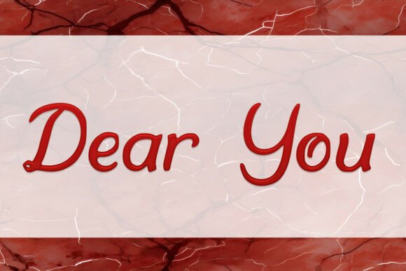 Dear You: A Script Amp Font That Commands Attention