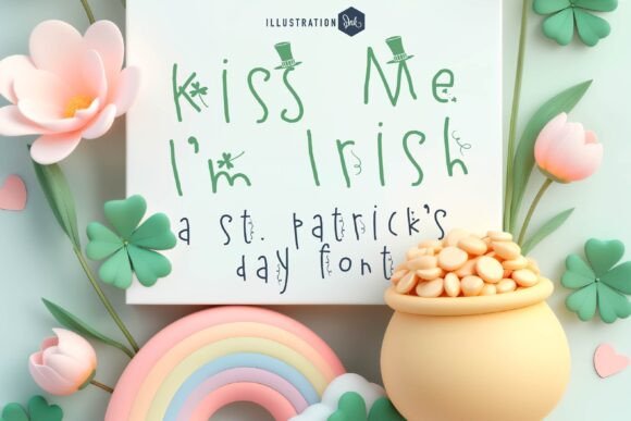 Kiss Me I’m Irish Font for Small Business Branding