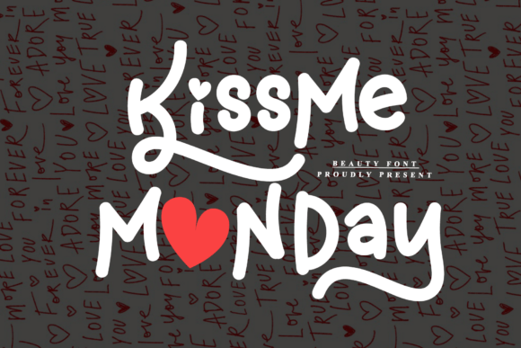 Kissme Monday: A Handwritten Font That Sells Your Craft