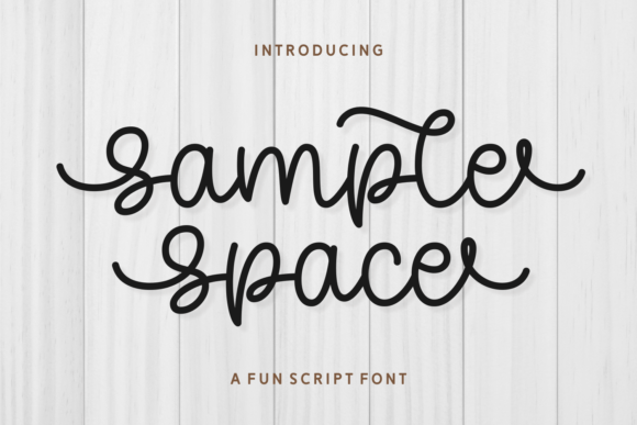 Sample Space: A Cheerful Script Font for Joyful Editorial Moments