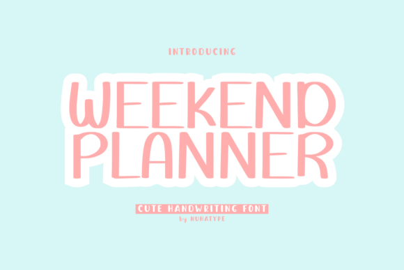Weekend Planner: A Warm, Handwritten Font for Digital Branding