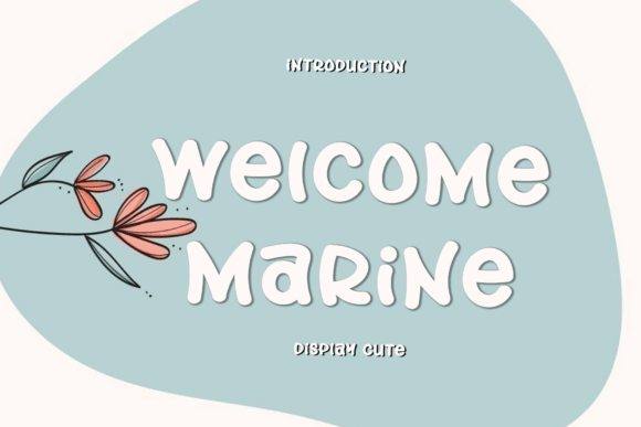 Welcome Marine: A Refined Script Font for Digital Branding